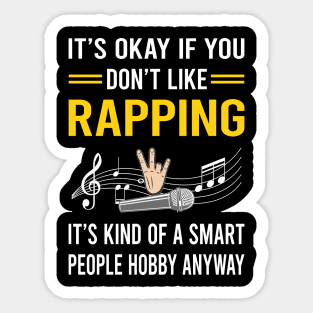 Smart People Hobby Rapping Rap Rapper Sticker